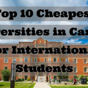 Cheap Universities in Canada for International Students